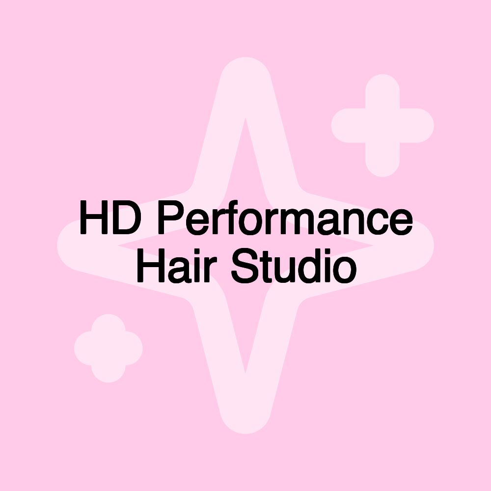 HD Performance Hair Studio