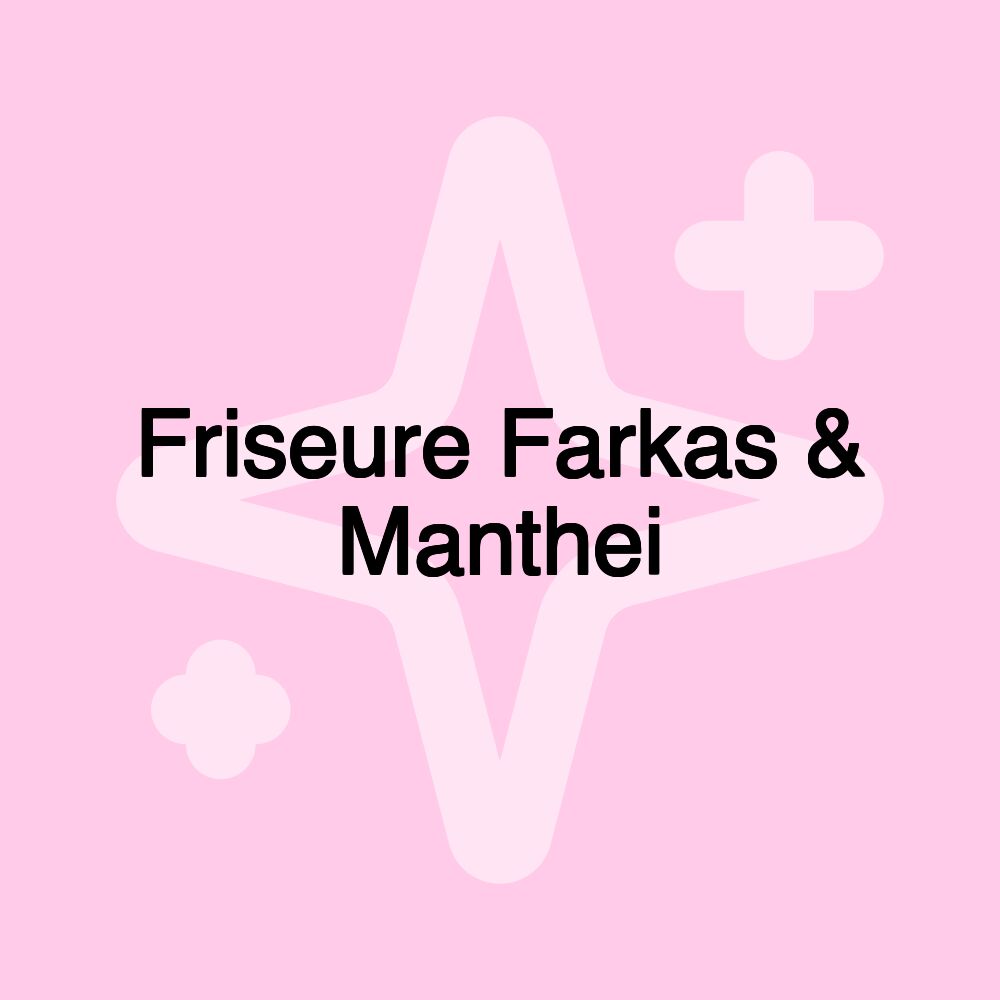 Friseure Farkas & Manthei