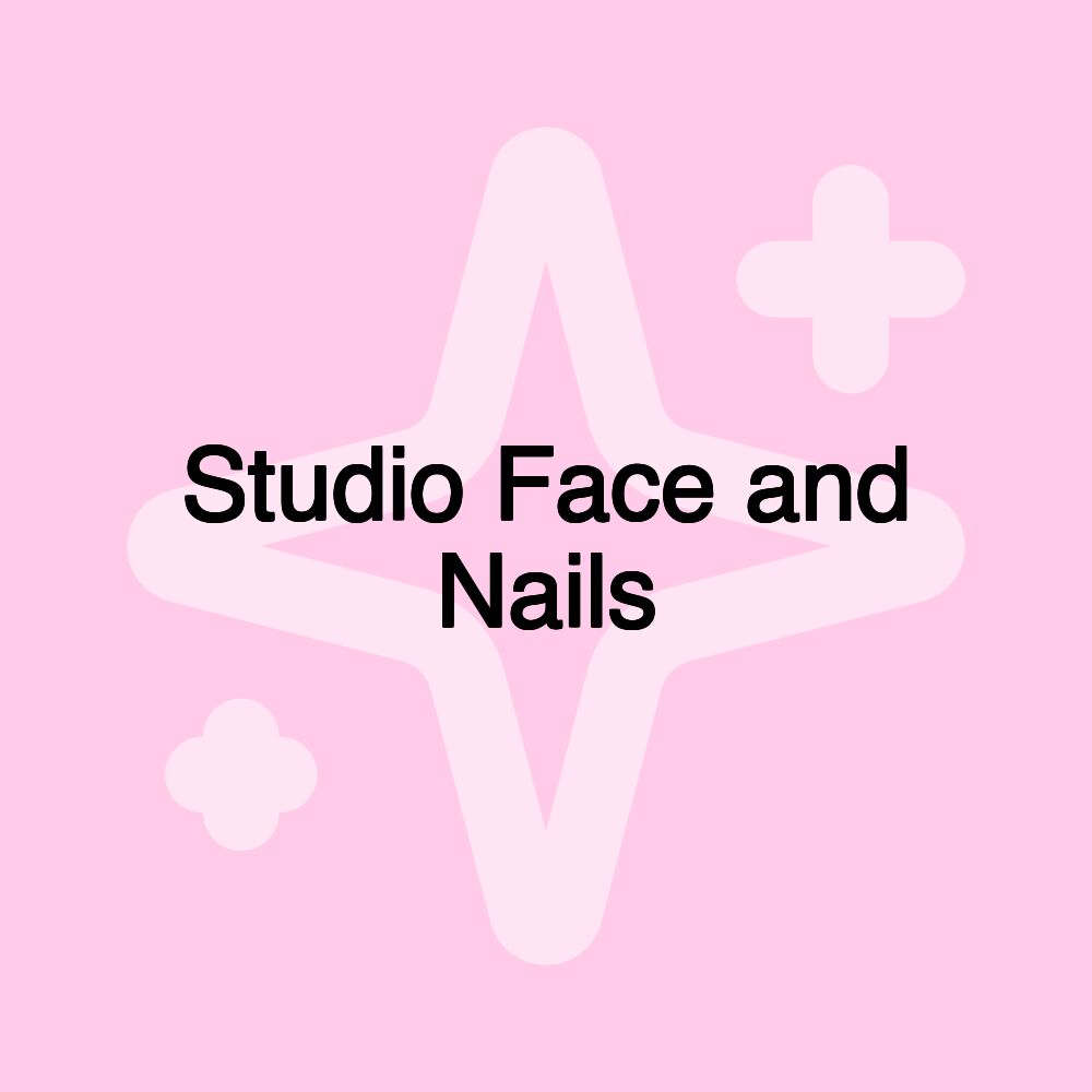 Studio Face and Nails