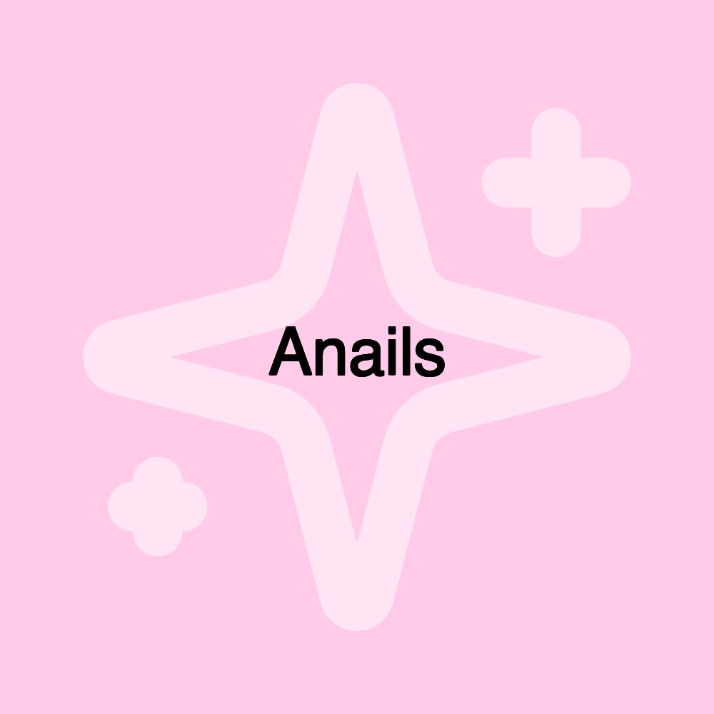 Anails