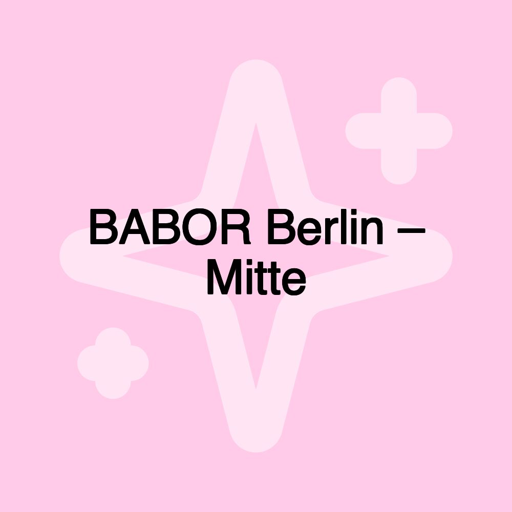 BABOR Berlin – Mitte