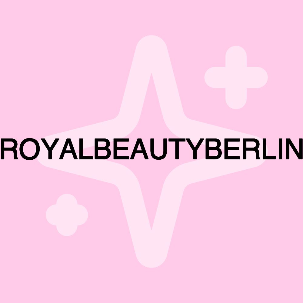 ROYALBEAUTYBERLIN