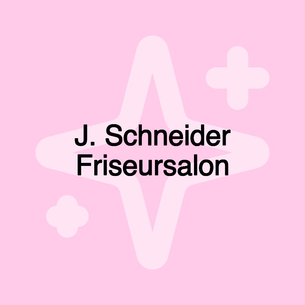 J. Schneider Friseursalon