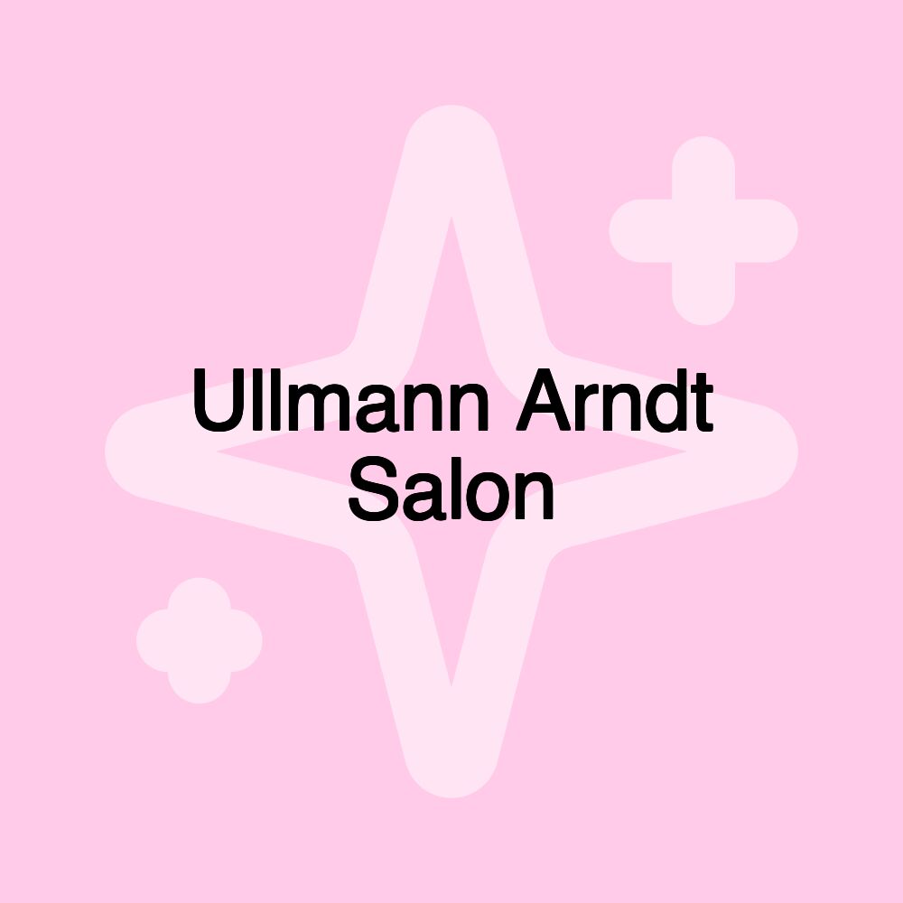 Ullmann Arndt Salon