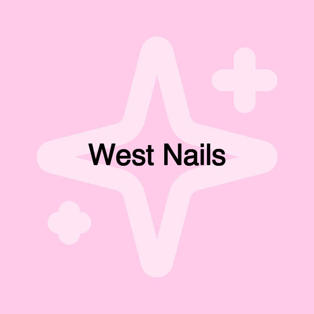 West Nails