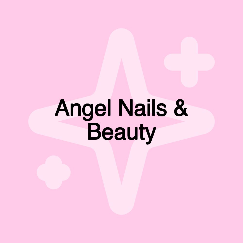 Angel Nails & Beauty