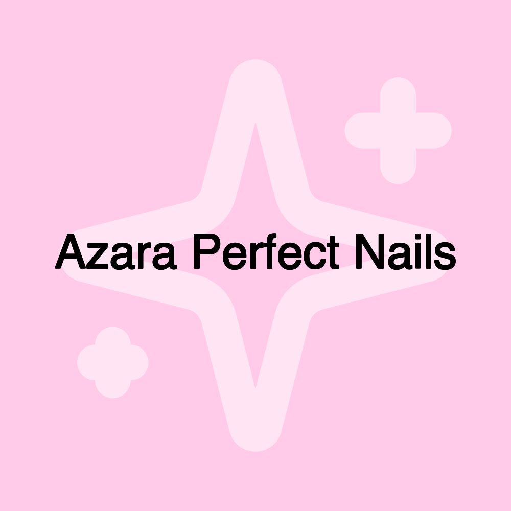 Azara Perfect Nails