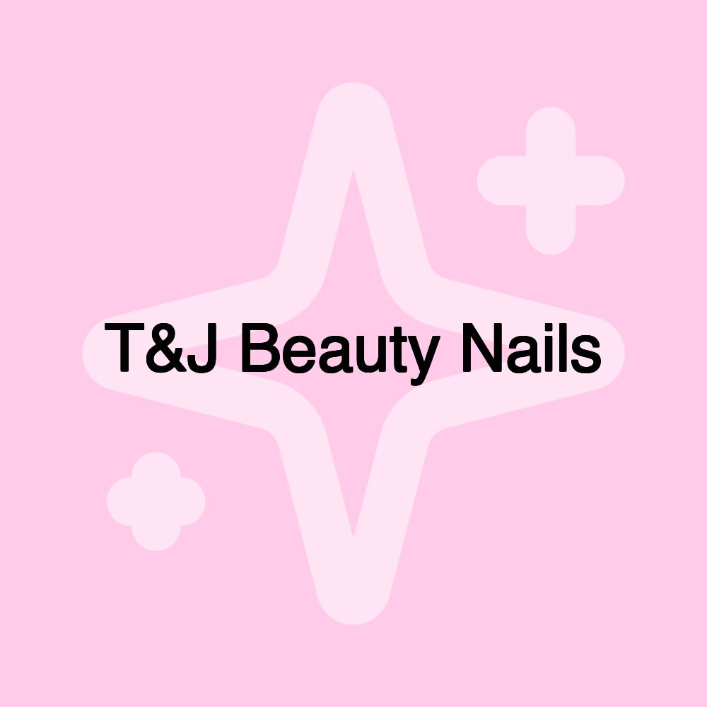 T&J Beauty Nails