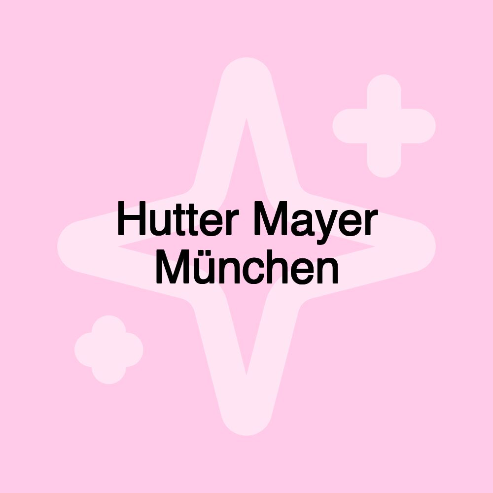 Hutter Mayer München