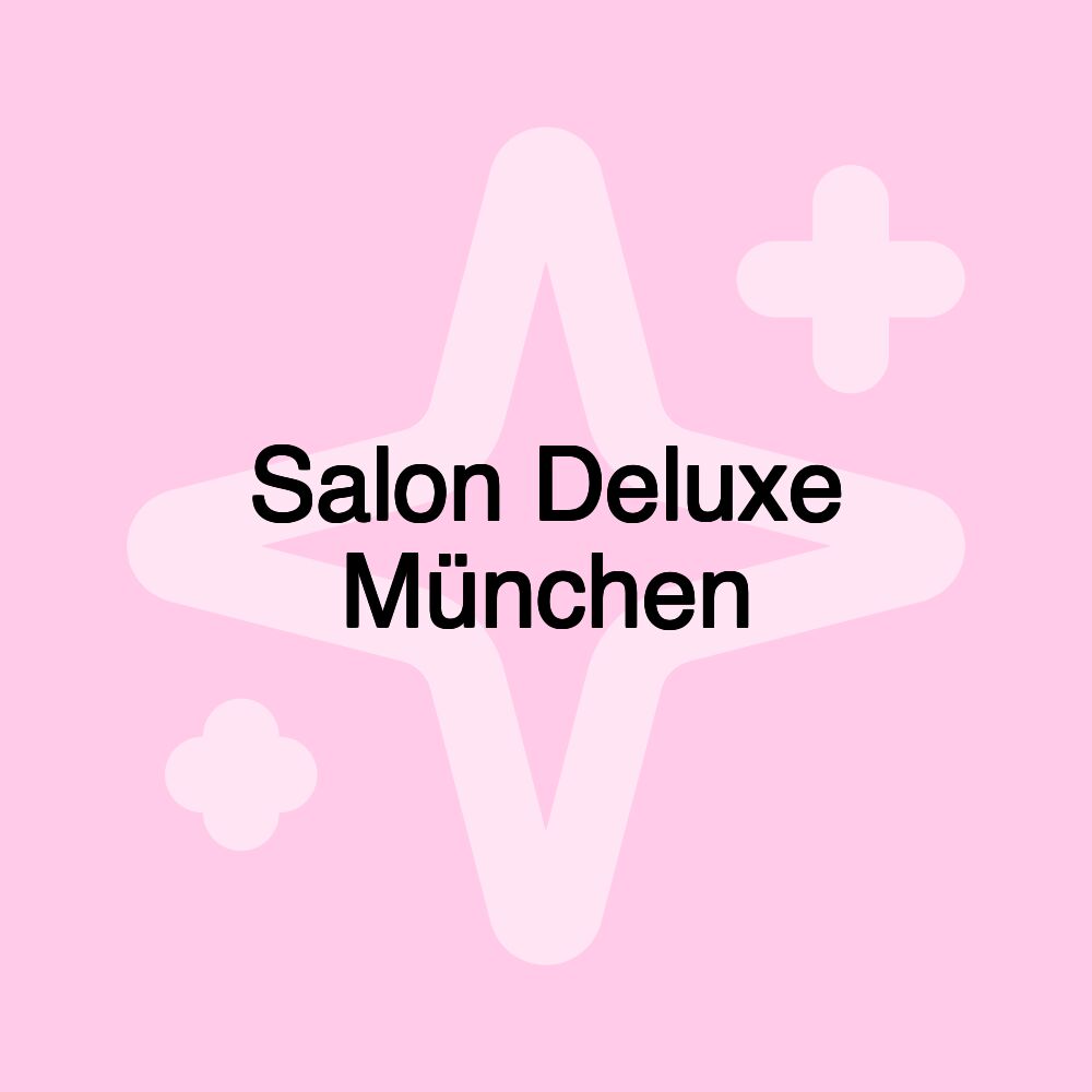 Salon Deluxe München