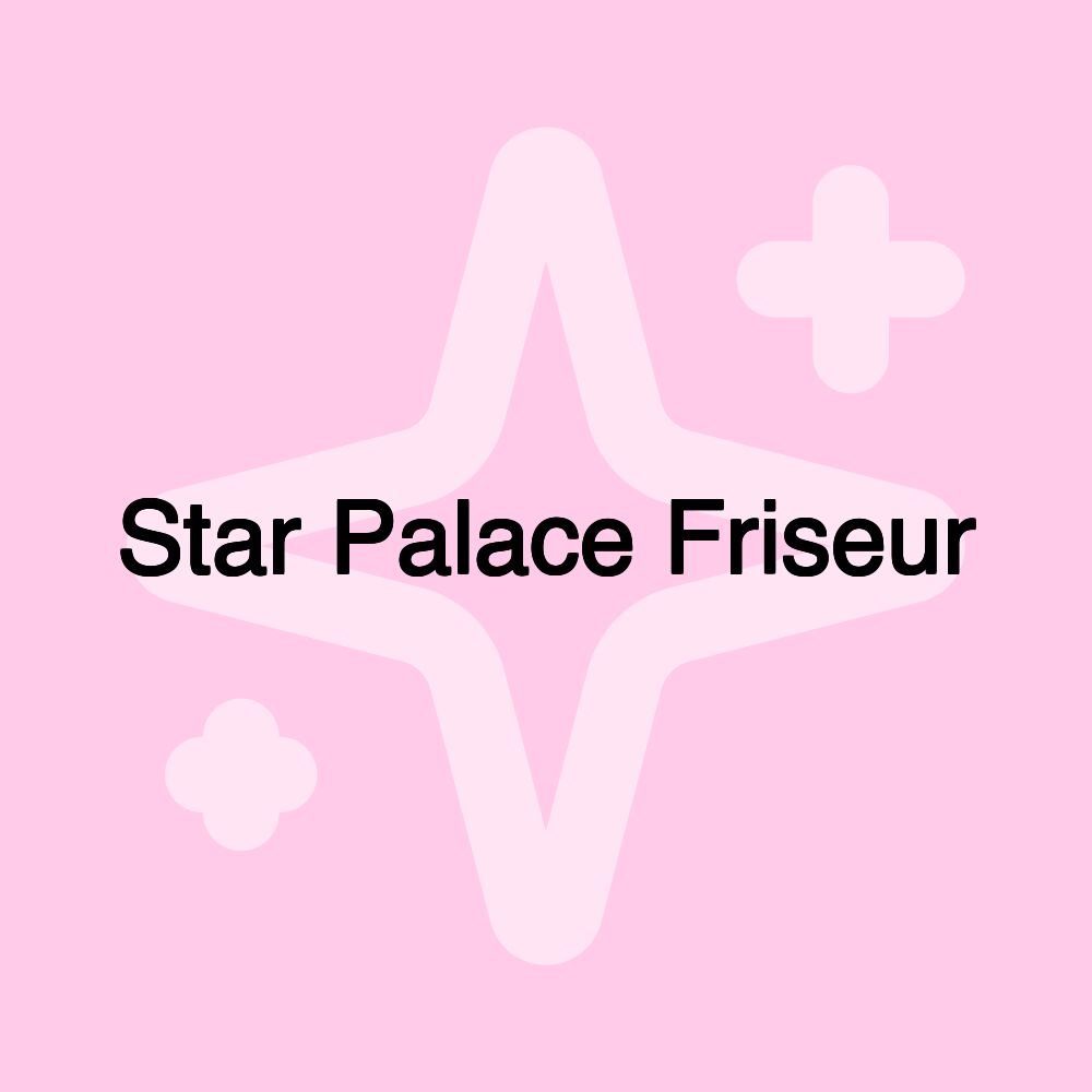 Star Palace Friseur