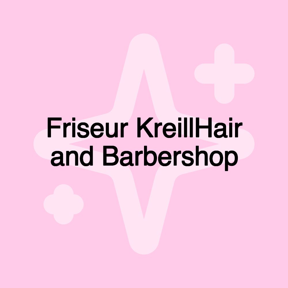 Friseur KreillHair and Barbershop