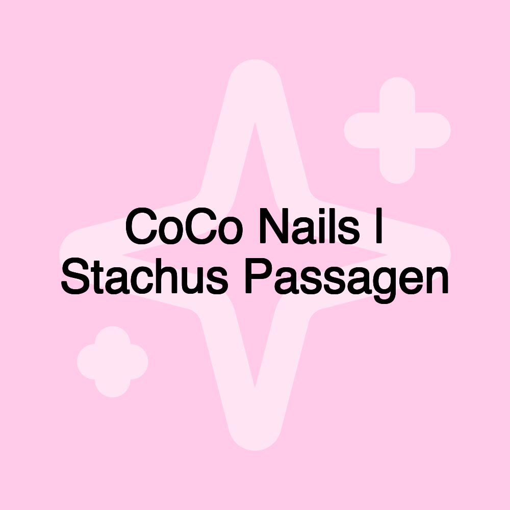 CoCo Nails | Stachus Passagen