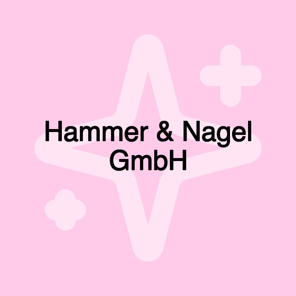 Hammer & Nagel GmbH