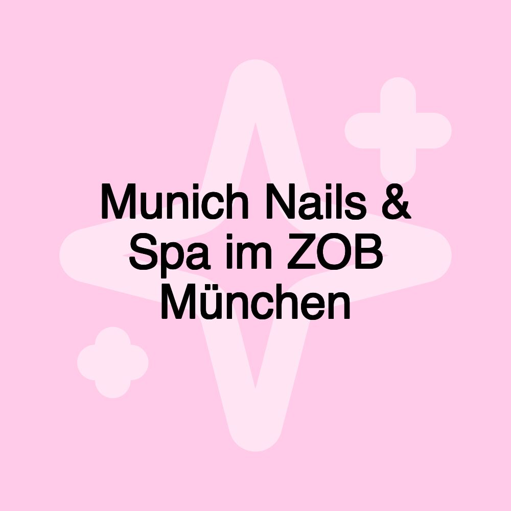 Munich Nails & Spa im ZOB München