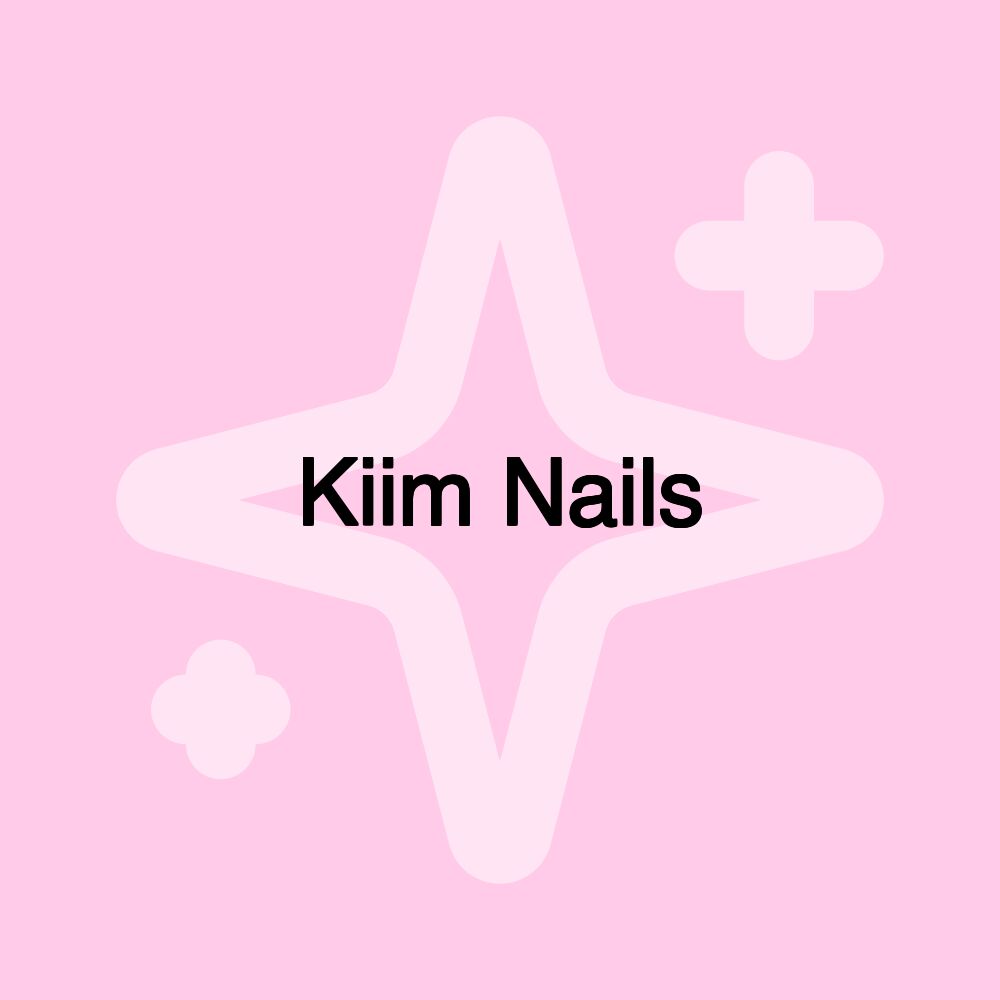 Kiim Nails