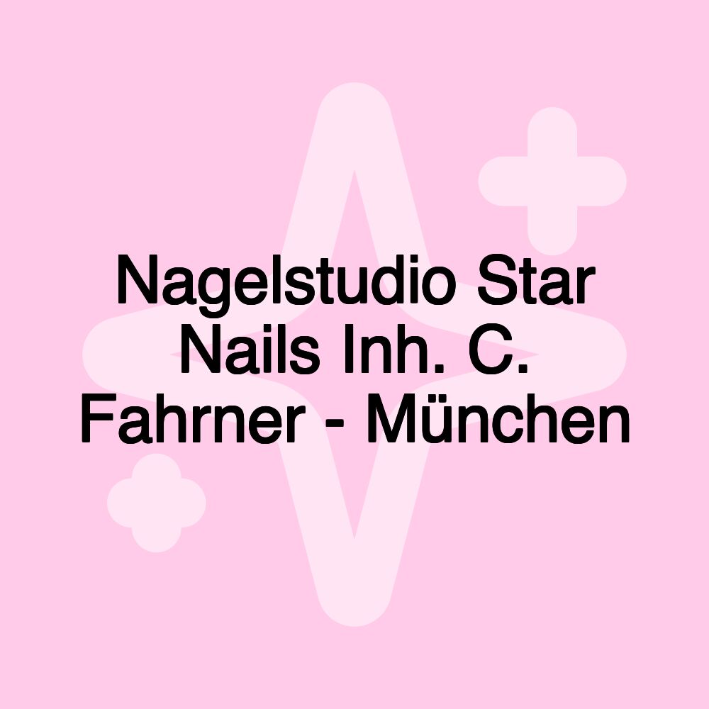 Nagelstudio Star Nails Inh. C. Fahrner - München