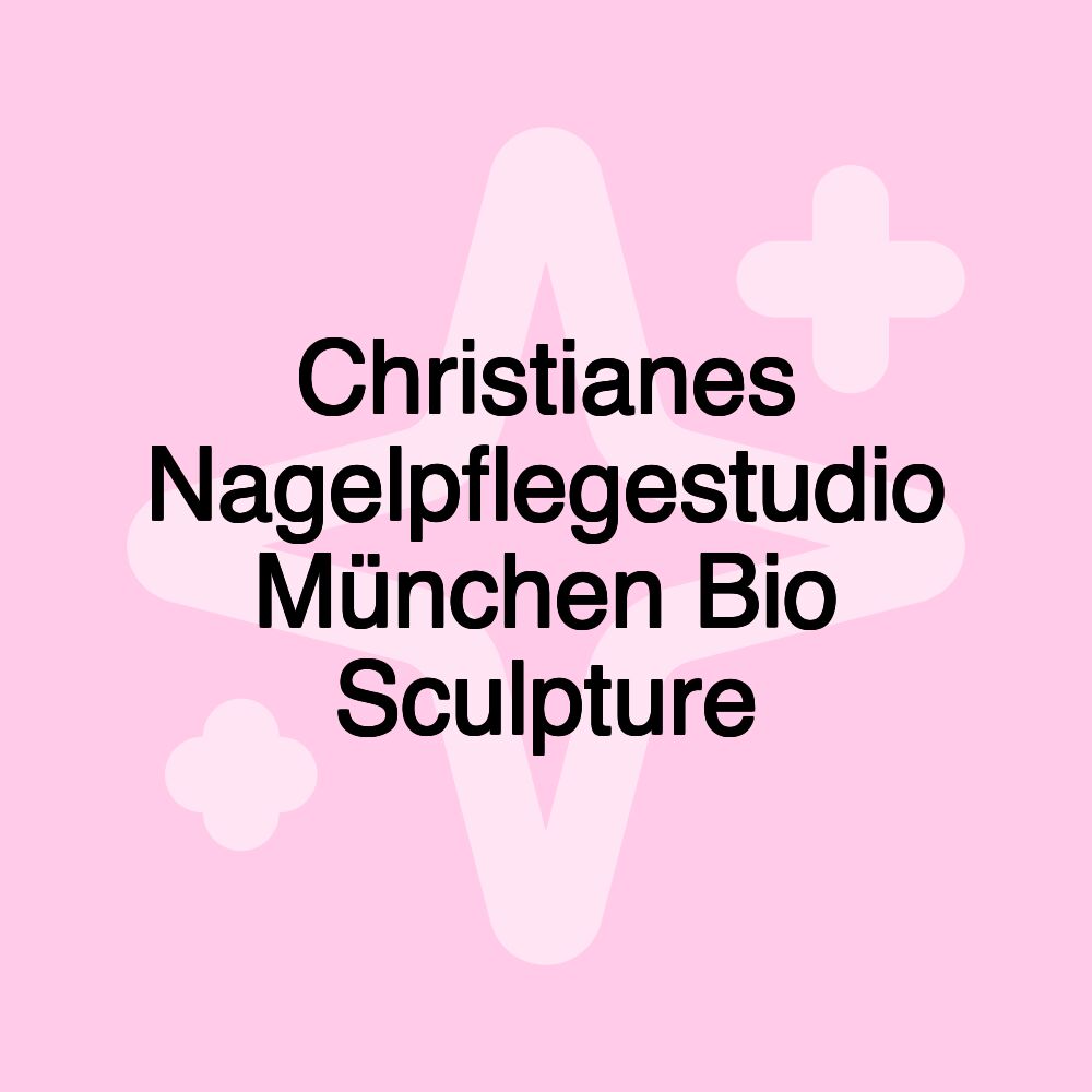 Christianes Nagelpflegestudio München Bio Sculpture