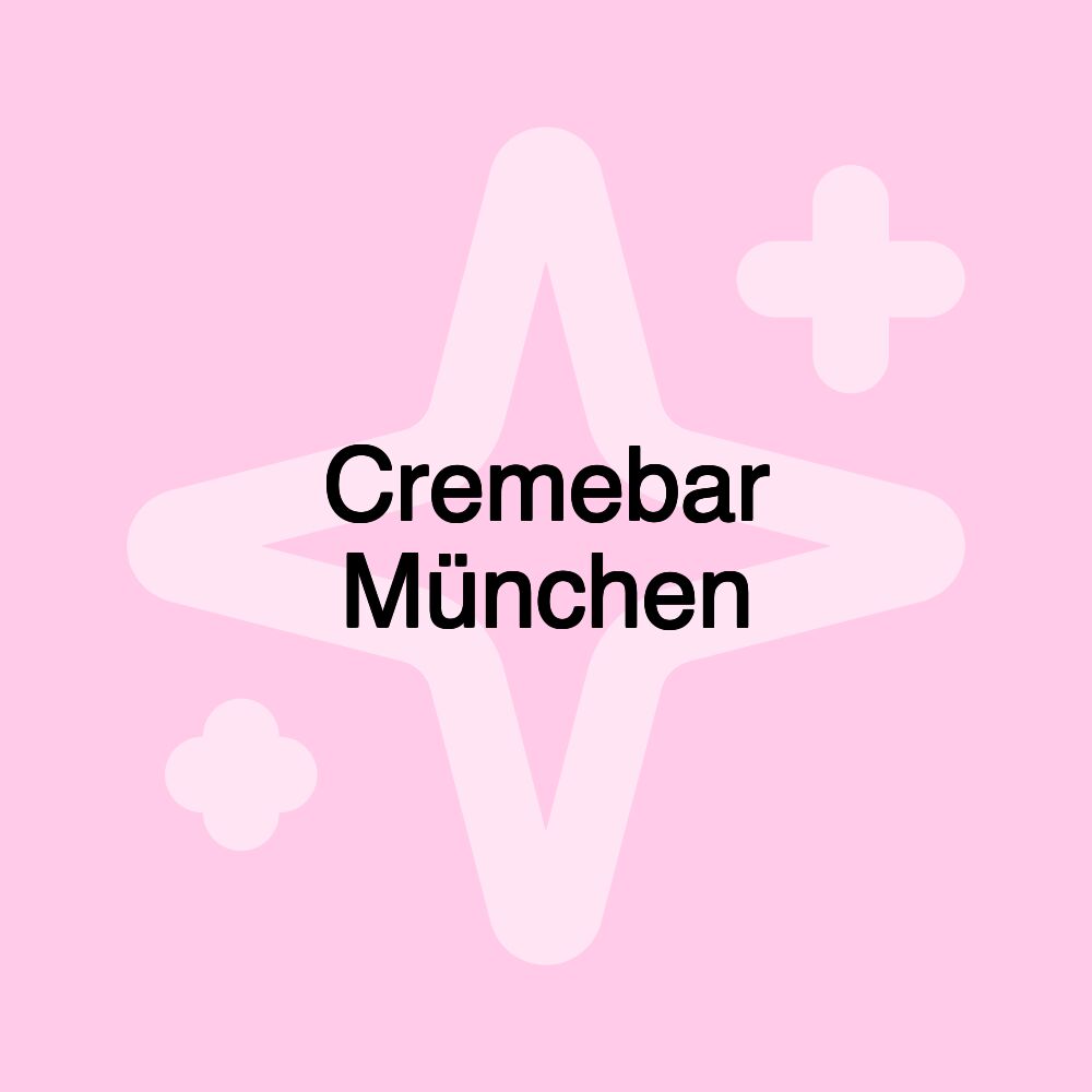 Cremebar München