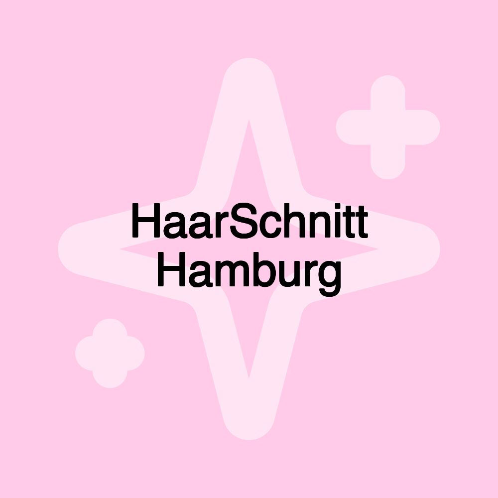 HaarSchnitt Hamburg