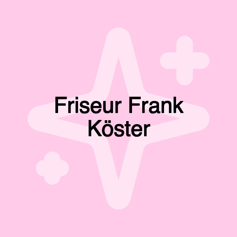 Friseur Frank Köster