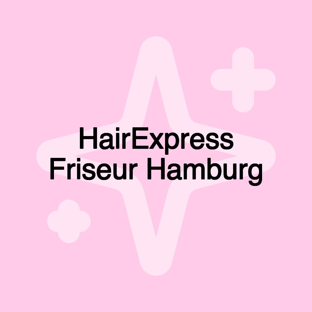 HairExpress Friseur Hamburg