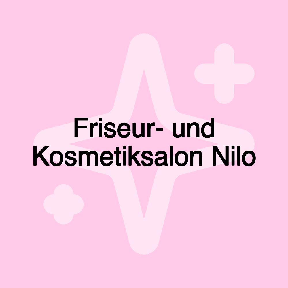 Friseur- und Kosmetiksalon Nilo