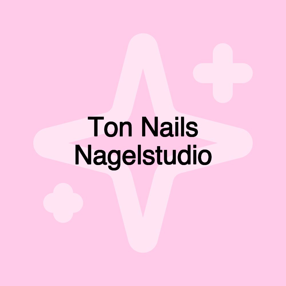 Ton Nails Nagelstudio