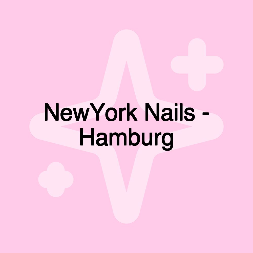 NewYork Nails - Hamburg