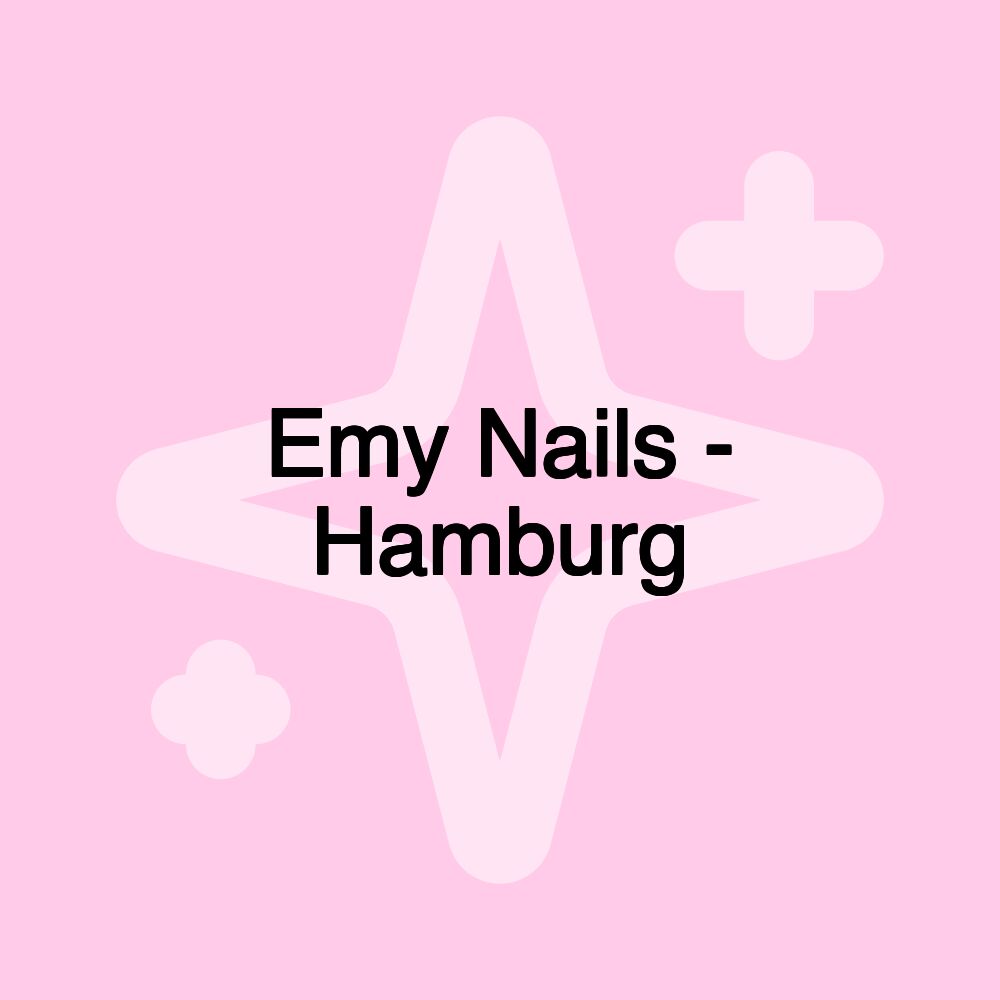 Emy Nails - Hamburg