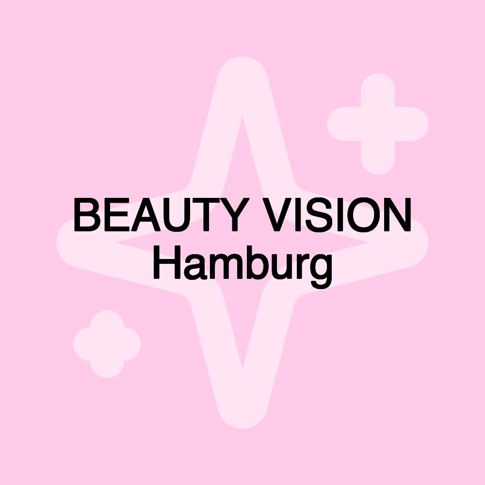 BEAUTY VISION Hamburg