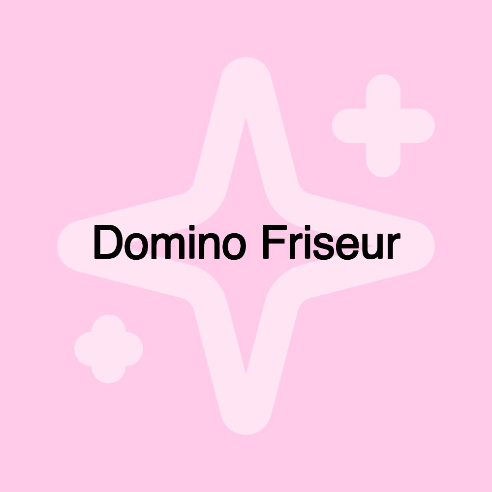 Domino Friseur