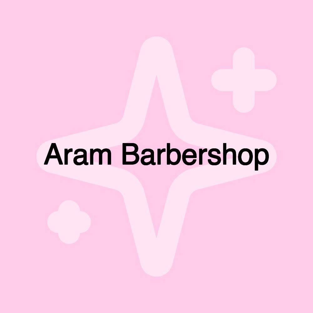 Aram Barbershop