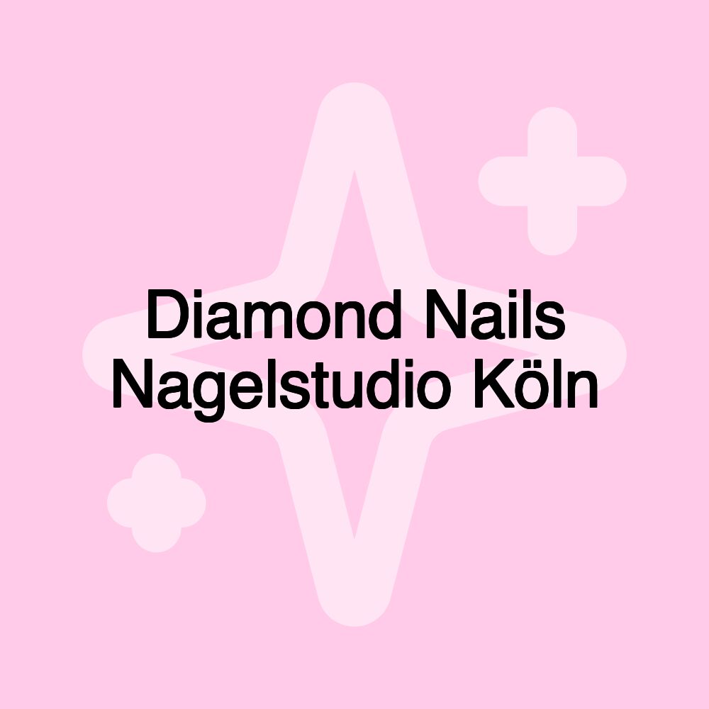 Diamond Nails Nagelstudio Köln