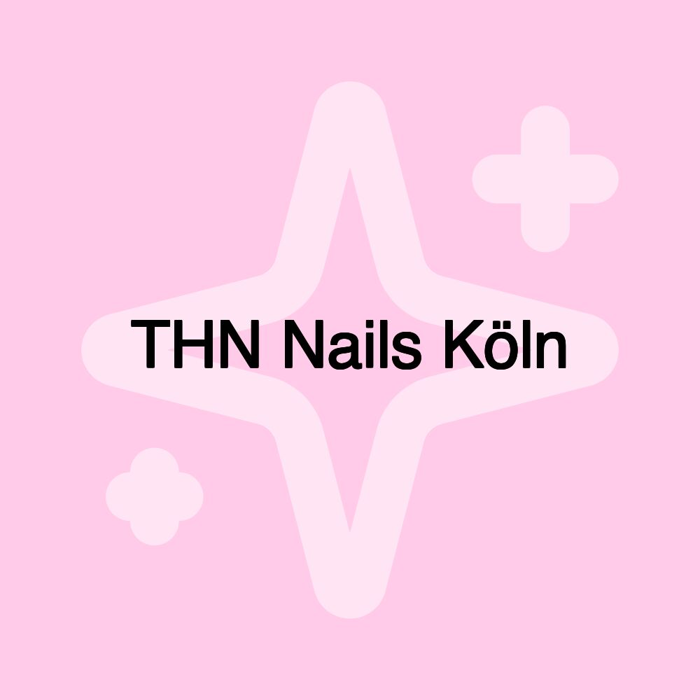 THN Nails Köln