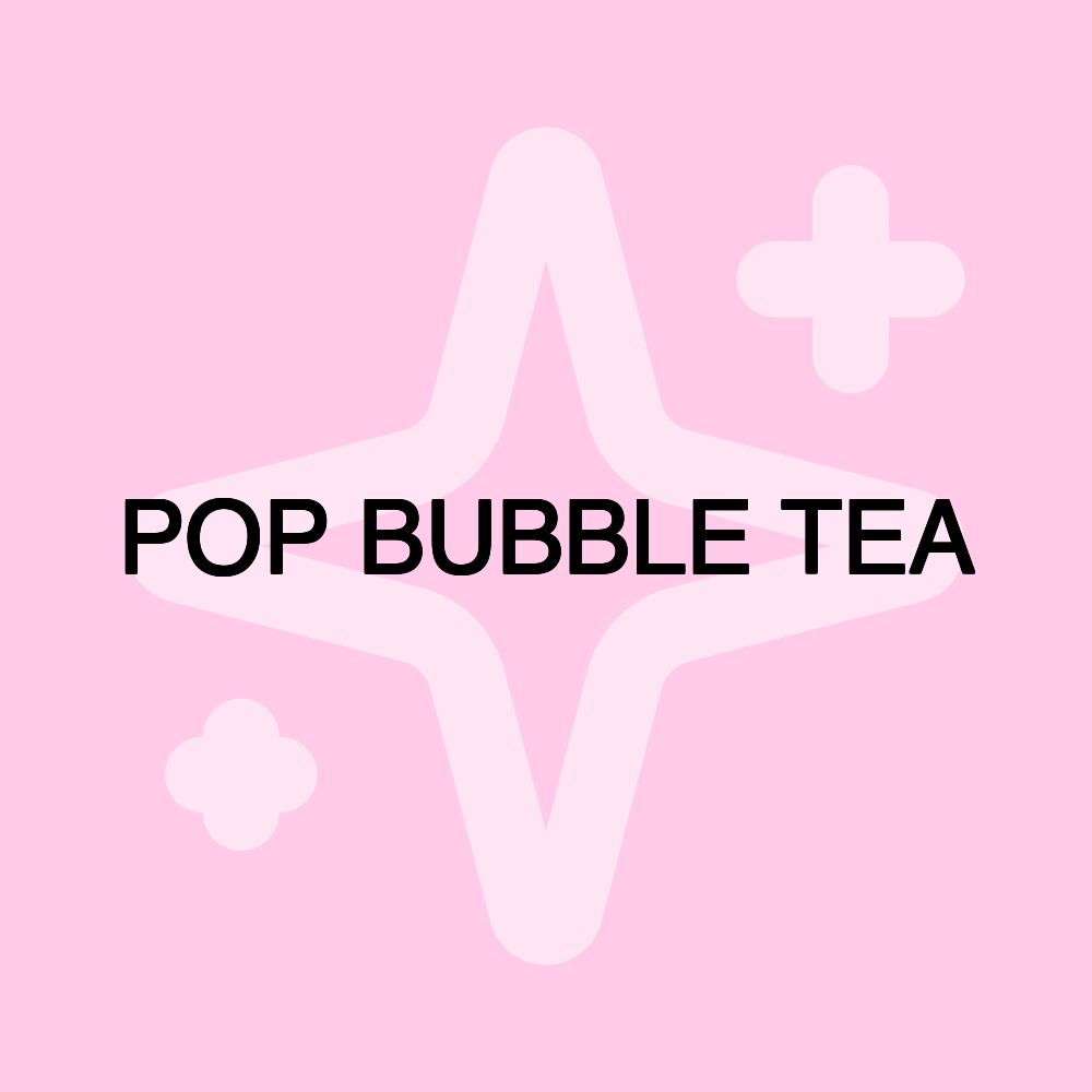 POP BUBBLE TEA