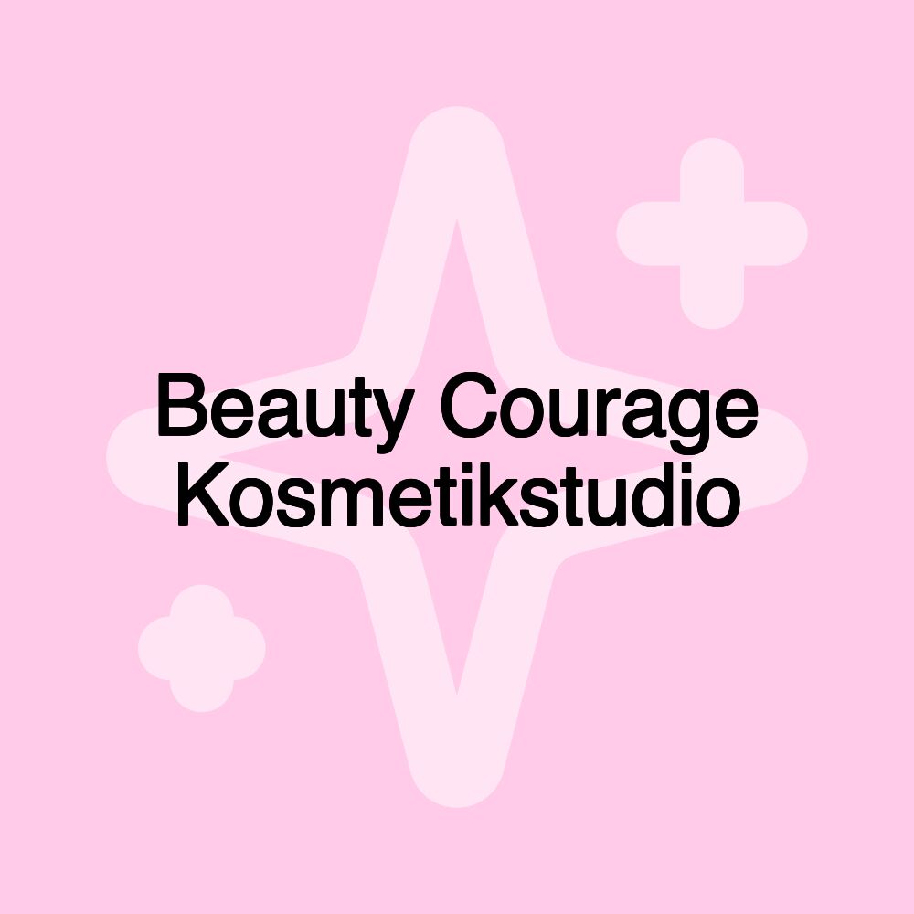 Beauty Courage Kosmetikstudio