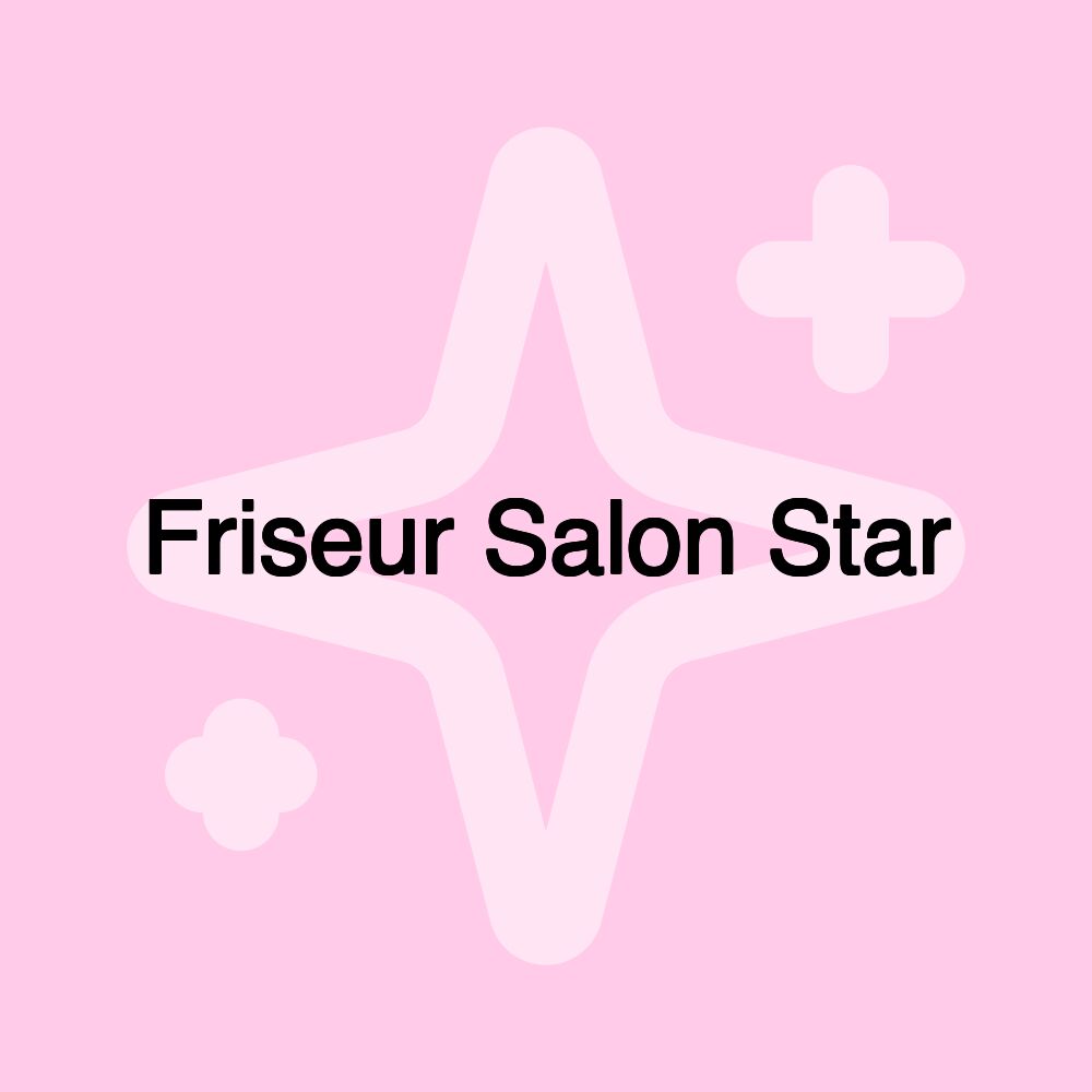 Friseur Salon Star