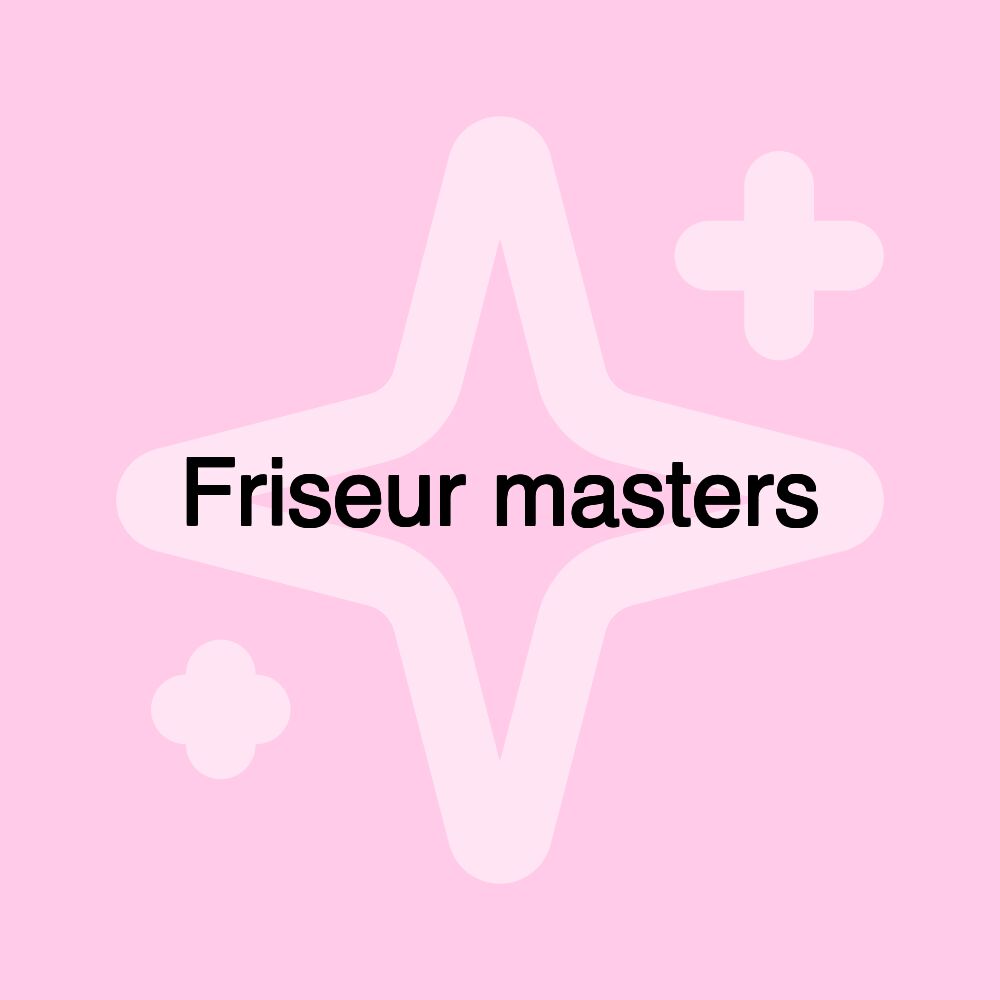 Friseur masters