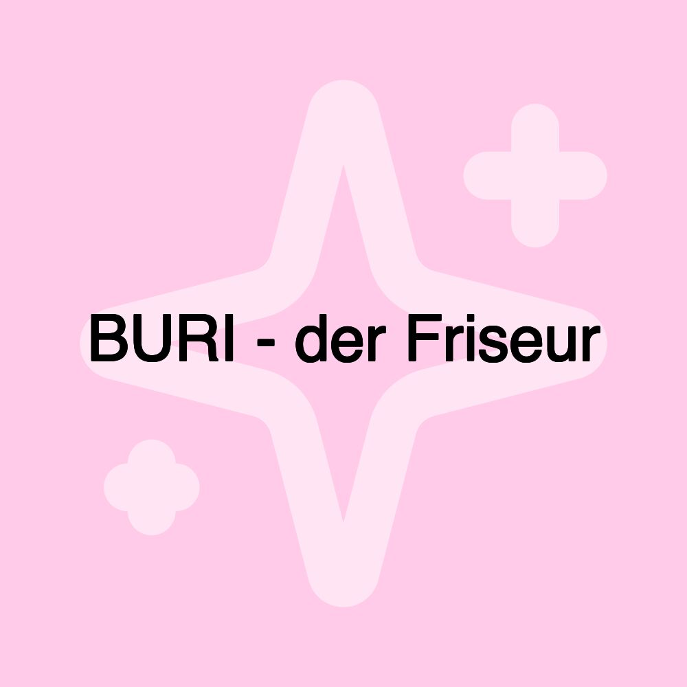 BURI - der Friseur