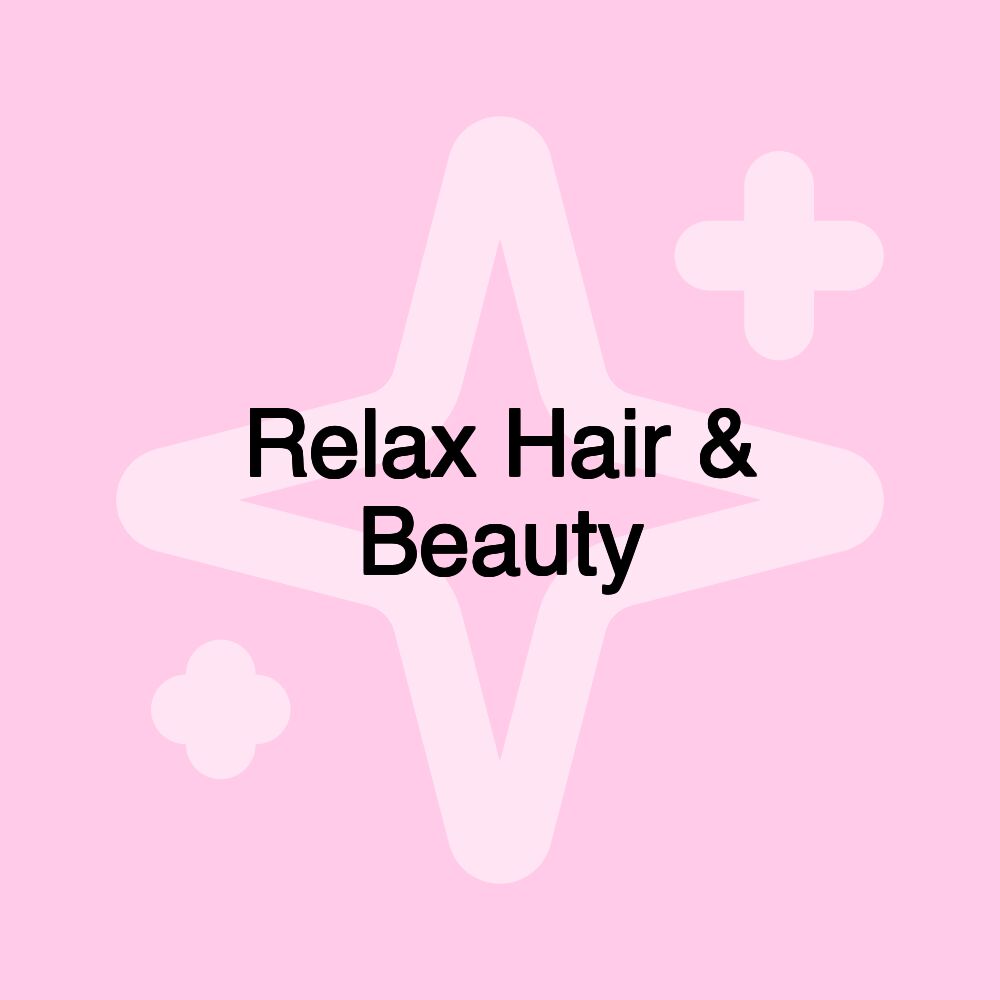 Relax Hair & Beauty