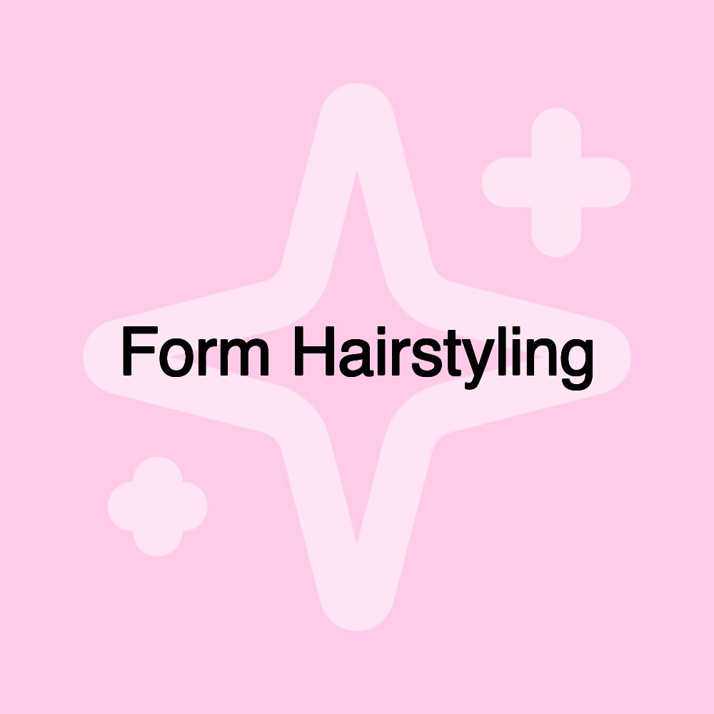 Form Hairstyling