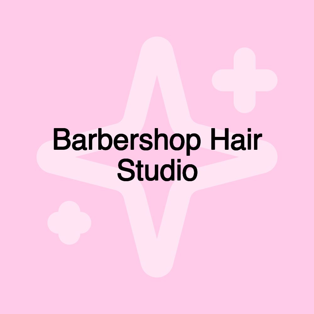 Barbershop Hair Studio