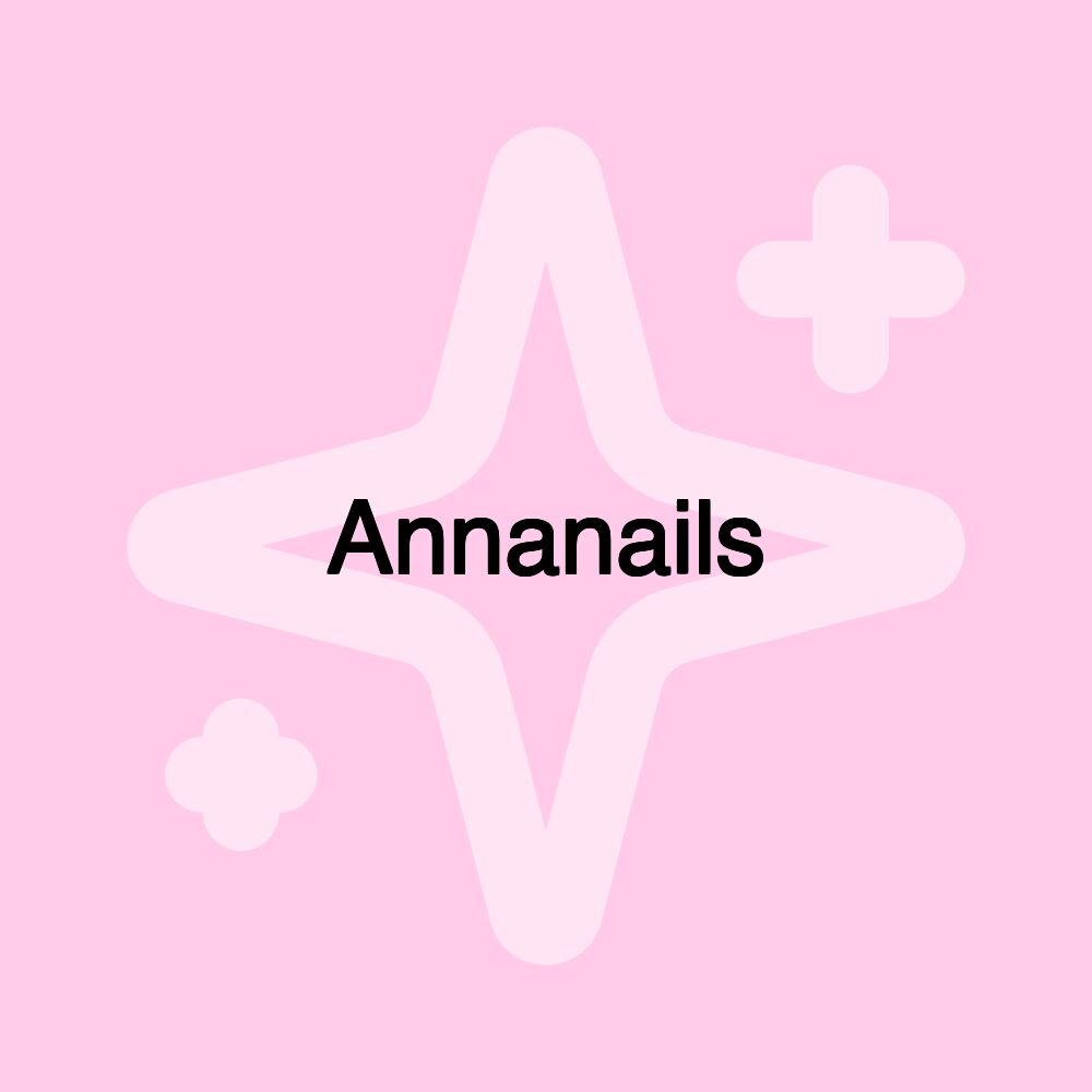 Annanails