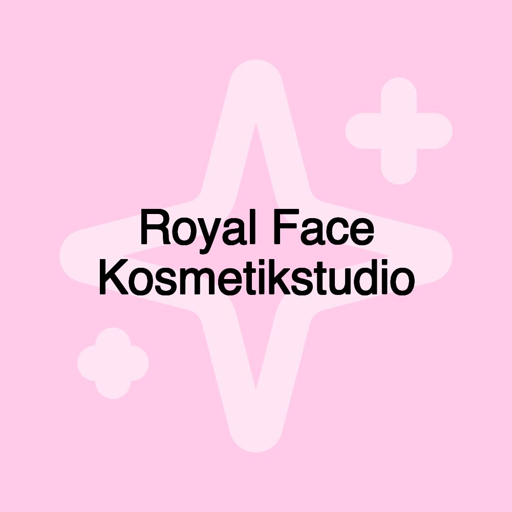 Royal Face Kosmetikstudio