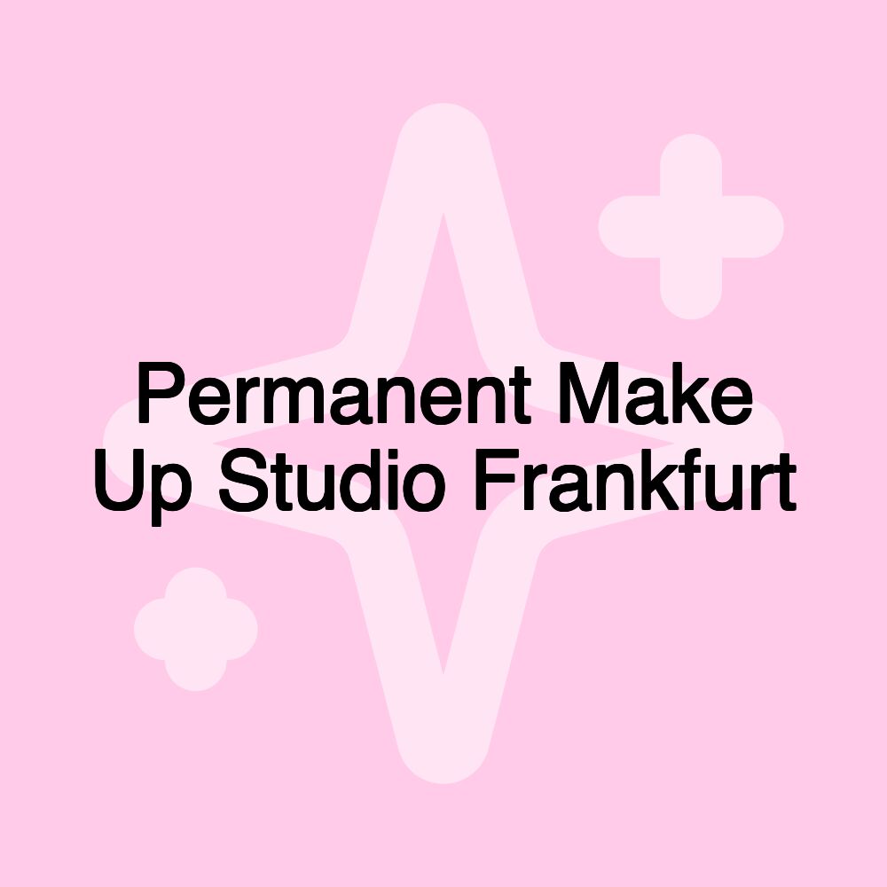 Permanent Make Up Studio Frankfurt