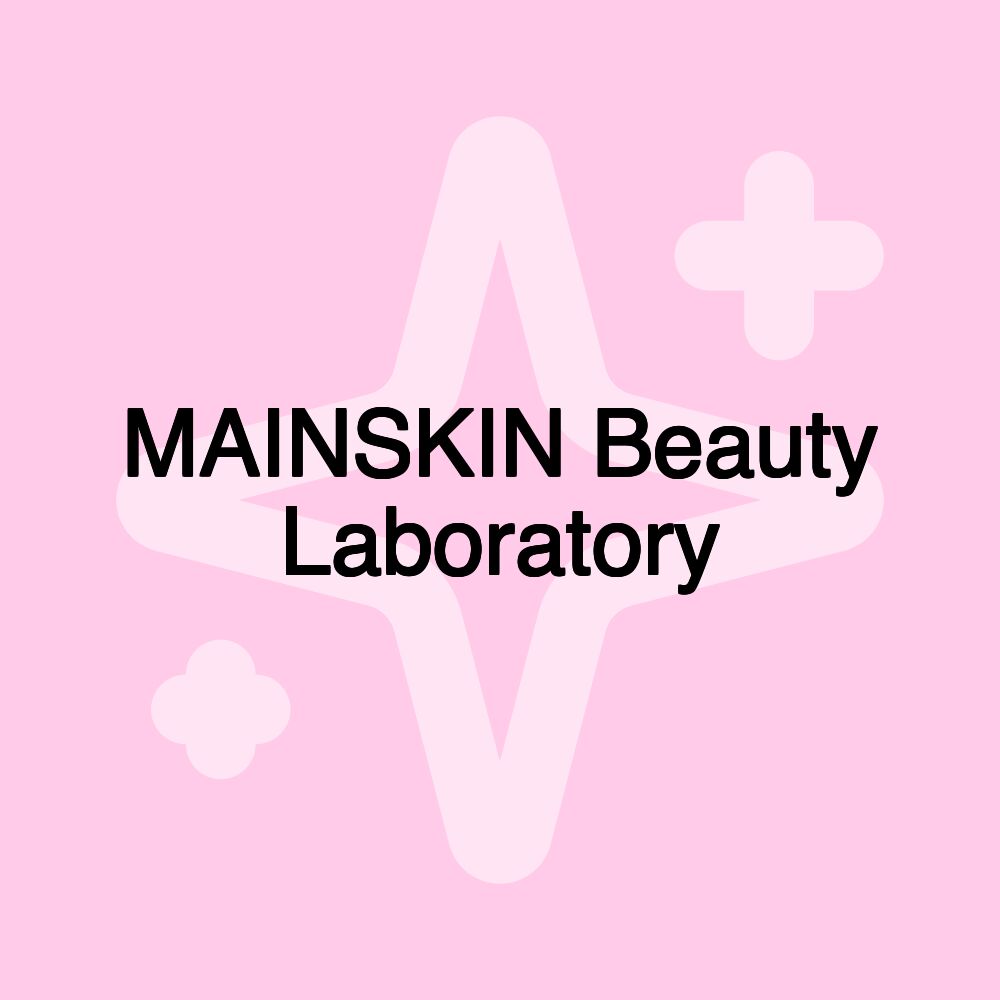 MAINSKIN Beauty Laboratory