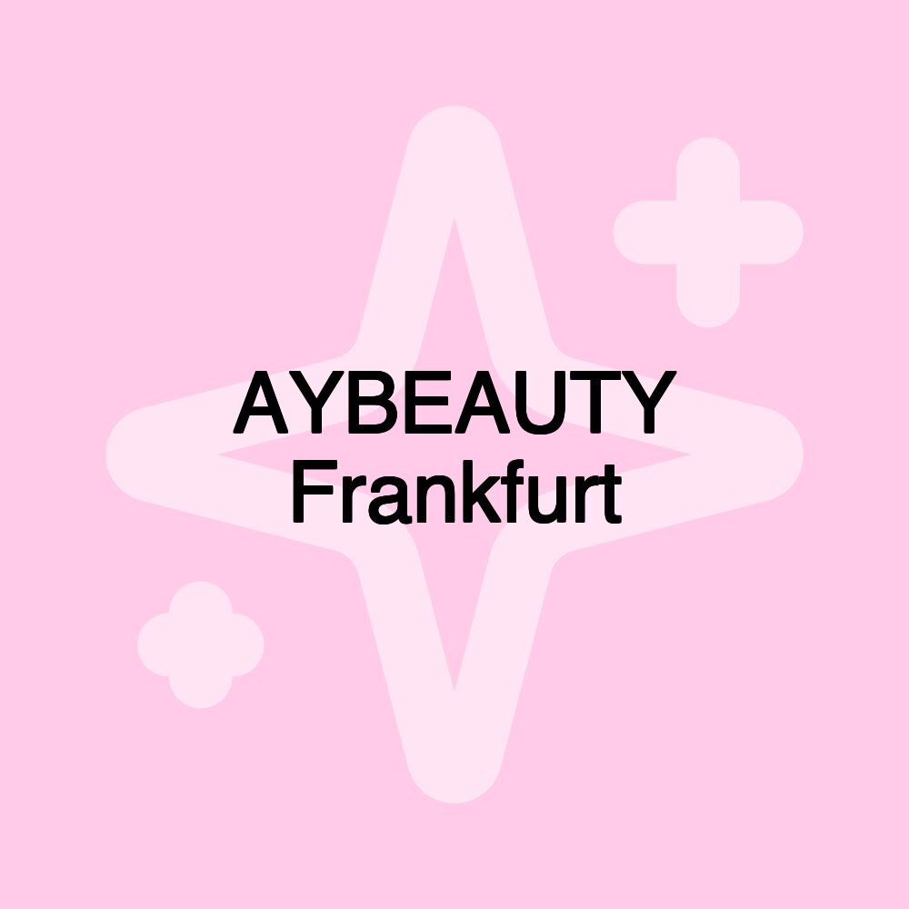 AYBEAUTY Frankfurt