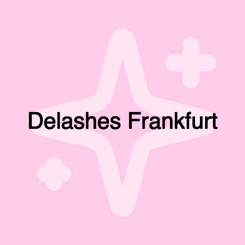 Delashes Frankfurt