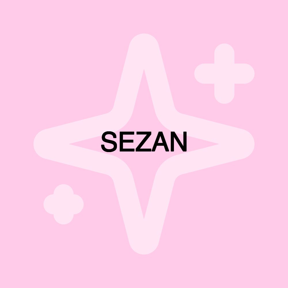 SEZAN